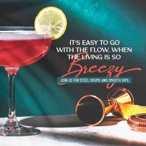 Image of Tropical Happy Hour event saying It's Easy to go with the flow, when the living is so breezy